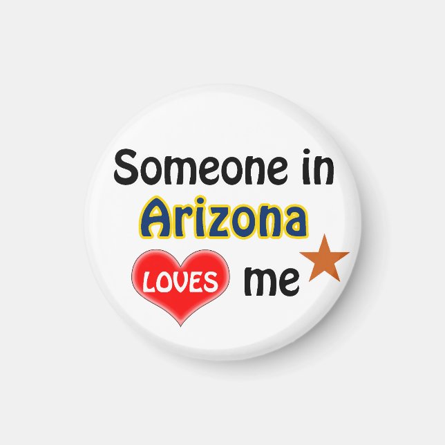 Jemand in Arizona Liebe mir Magnet (Vorne)