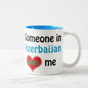 Jemand in Aserbaidschan Lieben mir Zweifarbige Tasse