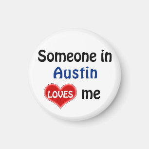 Jemand in Austin Liebe mir Magnet