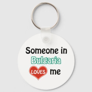 Jemand in Bulgarien Lieben mir Schlüsselanhänger
