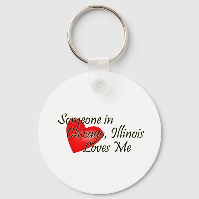 Jemand in Chicago Lieben Me Schlüsselanhänger (Vorderseite)