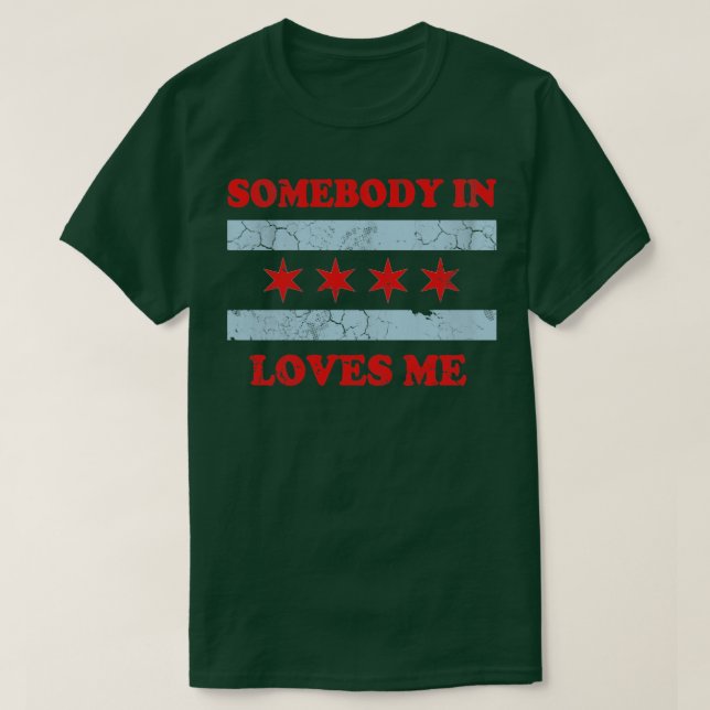 Jemand in Chicago Lieben T-Shirt (Design vorne)