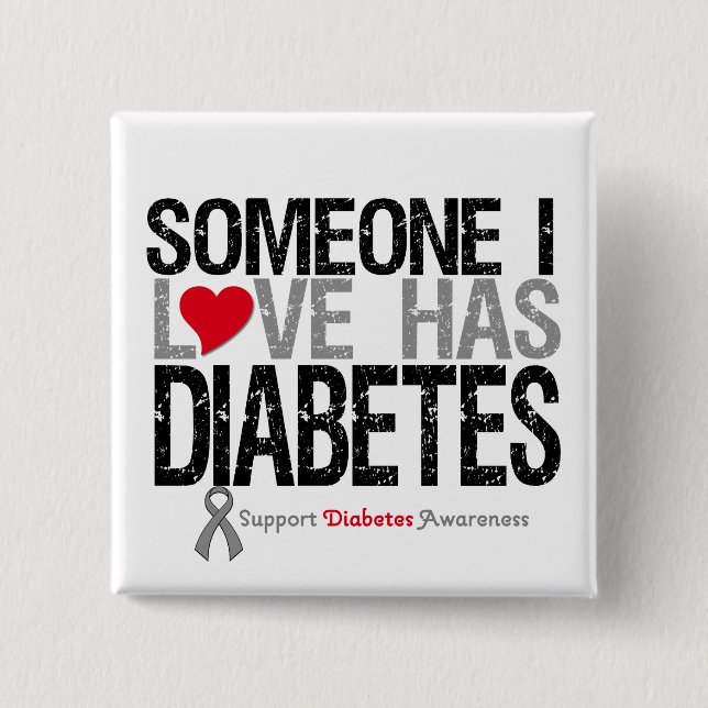 Jemand in der Liebe hat Diabetes. Button (Vorderseite)