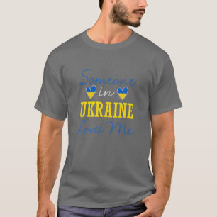 Jemand in der Ukraine Lieben Ich Beziehung Couple  T-Shirt
