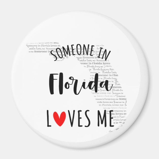 Jemand in Florida Lieben Me Magnet (Vorne)