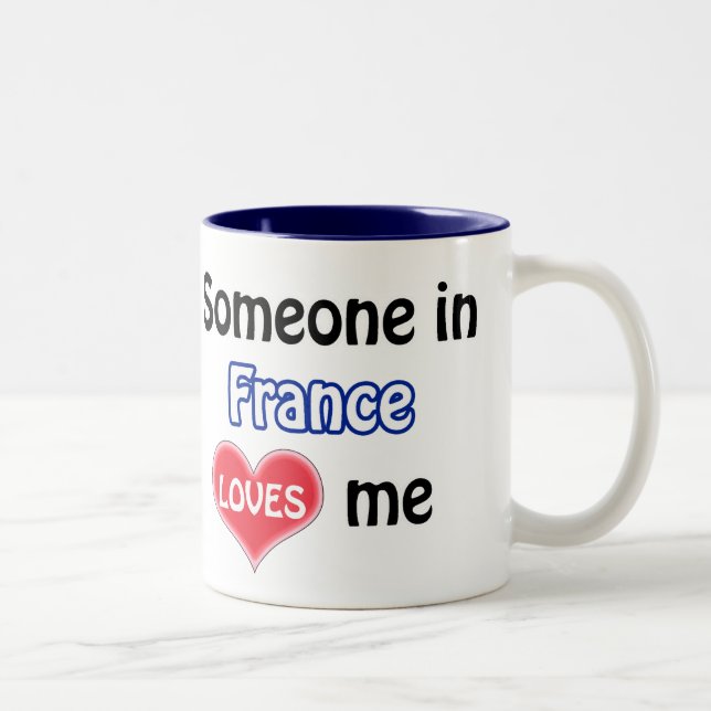 Jemand in Frankreich Lieben mir Zweifarbige Tasse (Rechts)