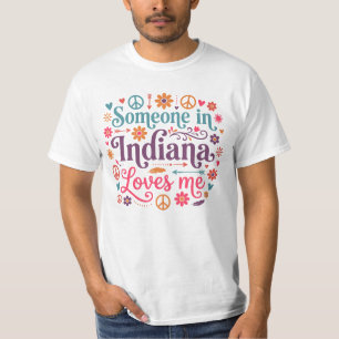 Jemand in Indiana liebt mich Boho Hippie Design T-Shirt