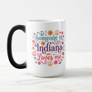 Jemand in Indiana liebt mich Boho Hippie Design Verwandlungstasse
