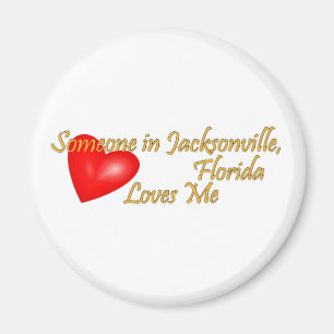 Jemand in Jacksonville Florida Lieben Magnet
