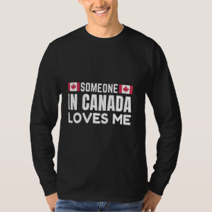 Jemand in Kanada Lieben Me Kanadische Flagge, vere T-Shirt