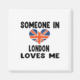 Jemand in London Lieben Me England Britische Flagg Magnet