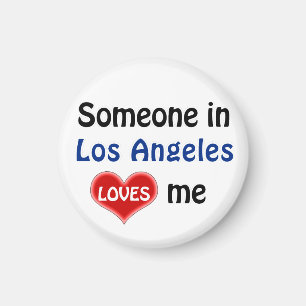 Jemand in Los Angeles Lieben mir Magnet