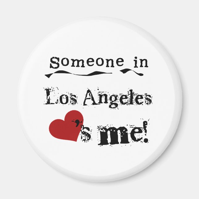 Jemand in Los Angeles Magnet (Vorne)