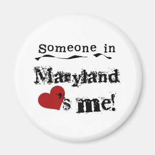 Jemand in Maryland-Lieben ich Magnet
