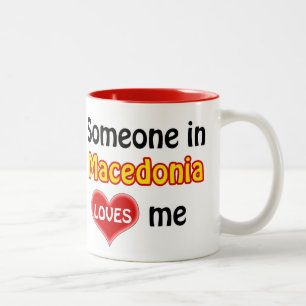 Jemand in Mazedonien Lieben mir Zweifarbige Tasse
