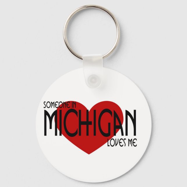 Jemand in Michigan Lieben Me Schlüsselanhänger (Vorderseite)