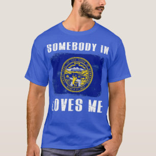 Jemand in Nebraska Lieben Ich Zuhause Staat Lover T-Shirt