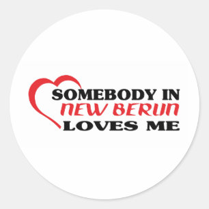 Jemand in New Berlin Liebe mir Shirt Runder Aufkleber