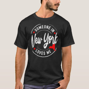 Jemand in New York Lieben Me T-Shirt