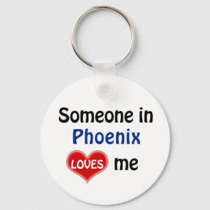 Jemand in Phoenix Lieben mir Schlüsselanhänger