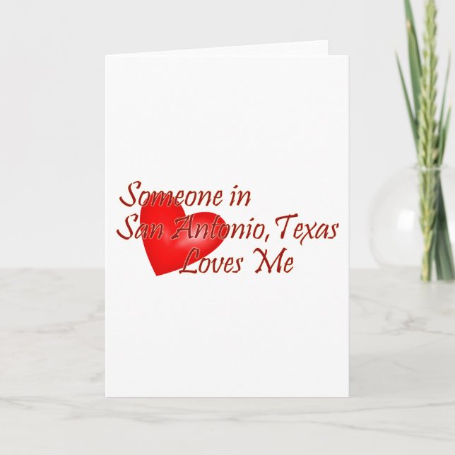 Jemand in San Antonio Texas Lieben Me Karte (Vorderseite)