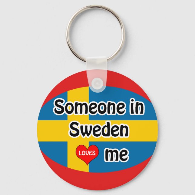 Jemand in Schweden Liebe mir Schlüsselanhänger (Vorderseite)