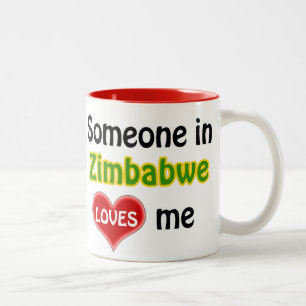 Jemand in Simbabwe Lieben mir Zweifarbige Tasse