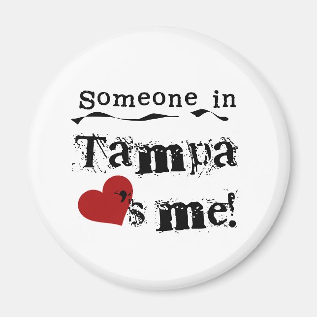 Jemand in Tampa Magnet (Vorne)
