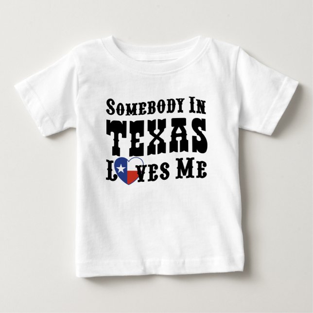 Jemand in Texas Lieben Baby T-shirt (Vorderseite)