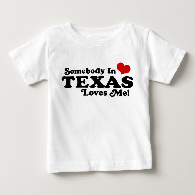 Jemand in Texas Lieben Baby T-shirt (Vorderseite)