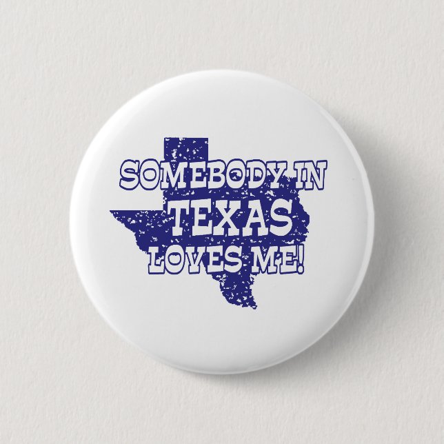 Jemand in Texas Lieben Button (Vorderseite)