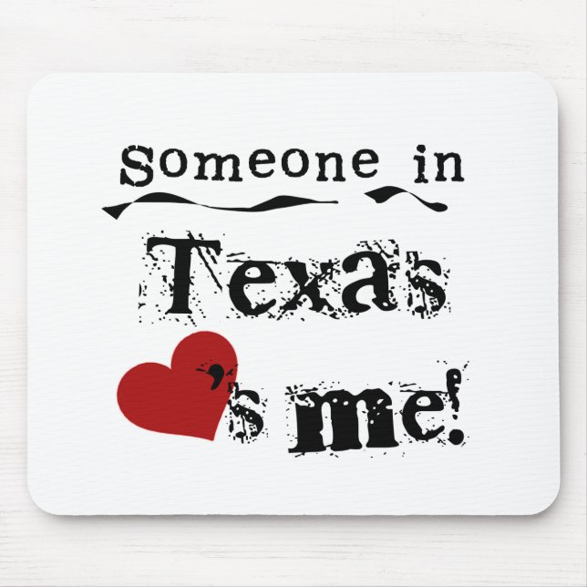 Jemand in Texas-Lieben ich Mousepad (Vorne)