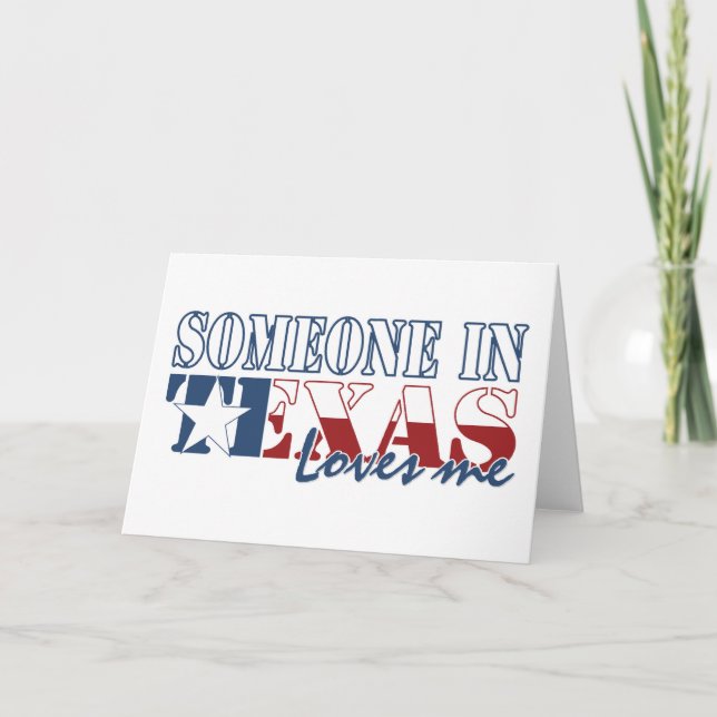 Jemand in Texas Lieben Me Karte (Vorderseite)