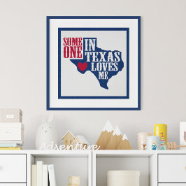 Jemand in Texas Lieben Me Poster