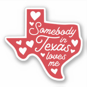 Jemand in Texas Lieben Me Sticker