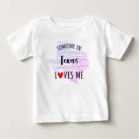 Jemand in Texas Lieben Mich Karte Baby T Shirt