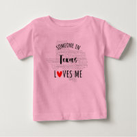 Jemand in Texas Lieben Mich Karte Baby T Shirt