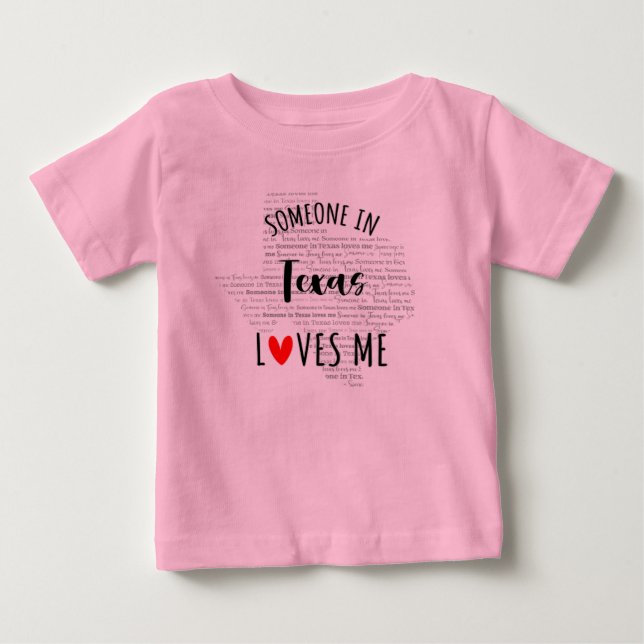 Jemand in Texas Lieben Mich Karte Baby T Shirt (Vorderseite)