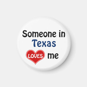Jemand in Texas Lieben mir Magnet
