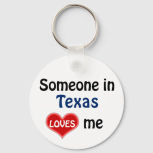 Jemand in Texas Lieben mir Schlüsselanhänger