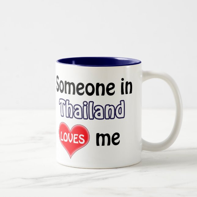 Jemand in Thailand Lieben mir Zweifarbige Tasse (Rechts)