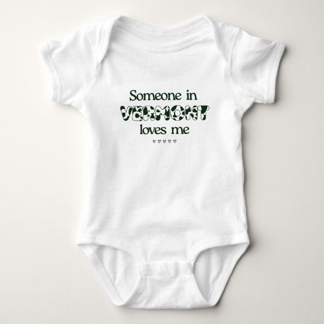 "Jemand in Vermont Lieben Me" Baby Strampler (Vorderseite)
