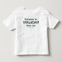 "Jemand in Vermont Lieben Me" Kleinkind T - Shirt