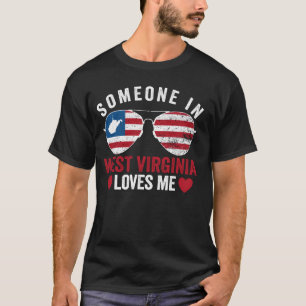 Jemand in West Virginia Lieben Me Mountain Staat T-Shirt