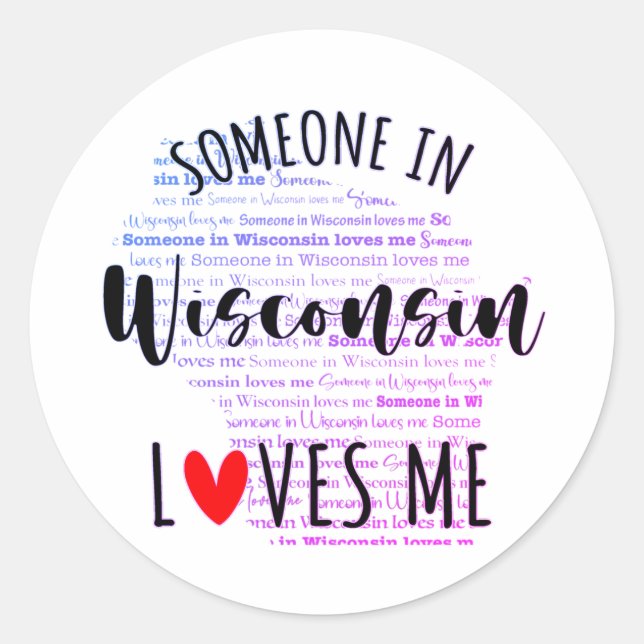 Jemand in Wisconsin liebt den klassischen Round St Runder Aufkleber (Vorderseite)