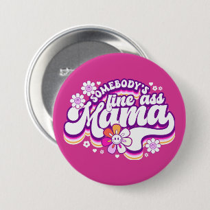 Jemand ist gut Mama Button