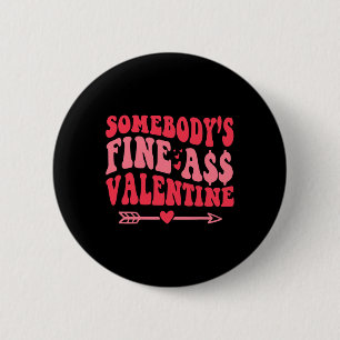 Jemand ist gut wie Valentine Mama Ehefrau Liebe Fu Button