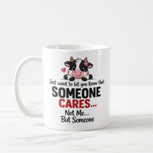 Jemand kümmert sich (nicht ich) Lustige Kuh Kolleg Kaffeetasse