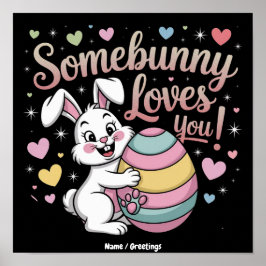 Jemand liebt dich Süßes Kaninchen Ostergeschenk Poster