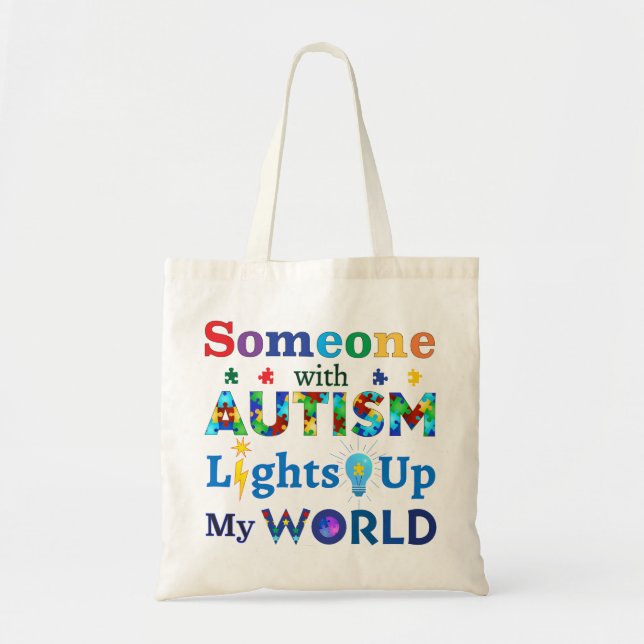 Jemand mit AUTISM leuchtet meine Welt auf Tragetasche (Vorne)